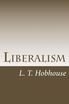 Liberalism By L. T. Hobhouse Cover Image