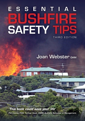 Essential Bushfire Safety Tips By Joan Webster Oam Cover Image