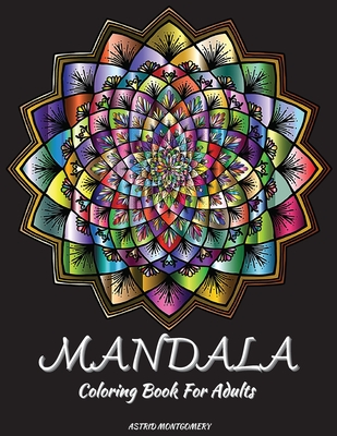 Download Mandala Coloring Book For Adults Coloring Pages For Meditation Relaxation Happiness With Stress Relieving Mandala Designs 100 Pages Of Coloring T Paperback River Bend Bookshop Llc