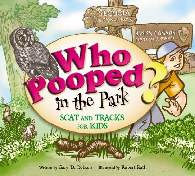Cover for Who Pooped in the Park? Sequoia and Kings Canyon National Parks