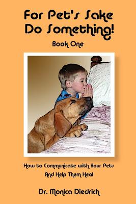 Cover for For Pet's Sake, Do Something! Book One