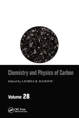 Chemistry & Physics of Carbon: Volume 28 (Chemistry and Physics of Carbon #28) Cover Image