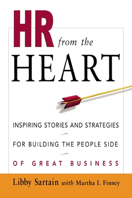 HR from the Heart: Inspiring Stories and Strategies for Building the People Side of Great Business Cover Image