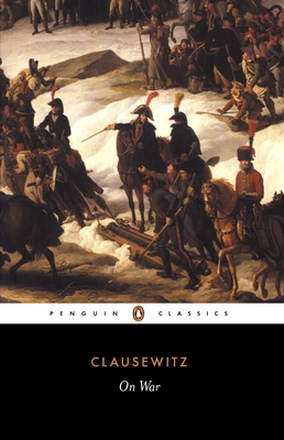 On War By Carl von Clausewitz, J. J. Graham (Translated by), Anatol Rapoport (Introduction by) Cover Image
