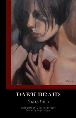 Dark Braid: Poems