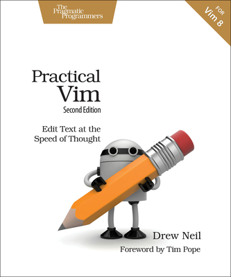 Practical VIM: Edit Text at the Speed of Thought Cover Image