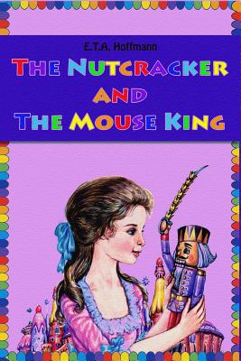 The Nutcracker and The Mouse King