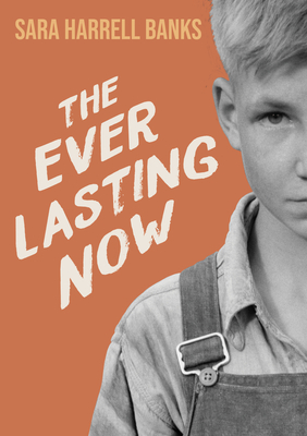 The Everlasting Now By Sara Harrell Banks Cover Image