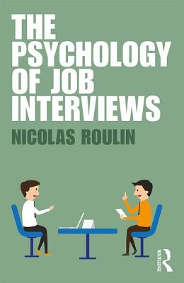 The Psychology of Job Interviews Cover Image