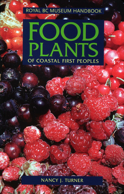 Food Plants of Coastal First Peoples Cover Image