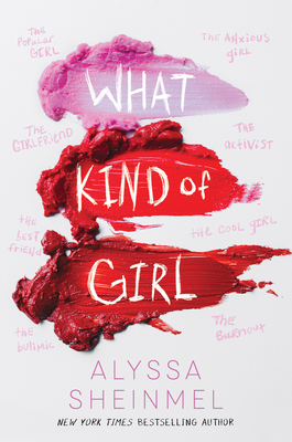 What Kind of Girl By Alyssa Sheinmel Cover Image