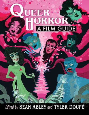 Queer Horror: A Film Guide Cover Image