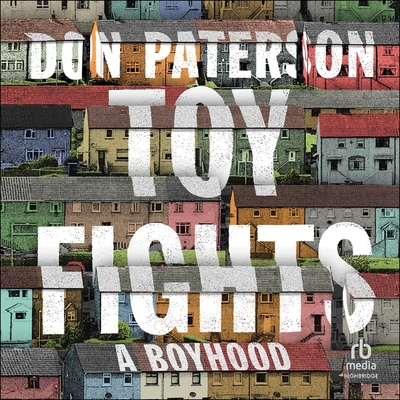 Toy Fights: A Boyhood Cover Image