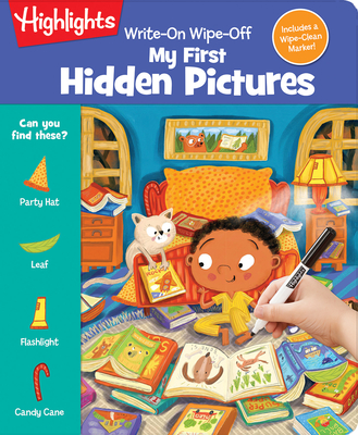 Write-On Wipe-Off My First Hidden Pictures (Write-On Wipe-Off My First Activity Books) By Highlights (Created by) Cover Image