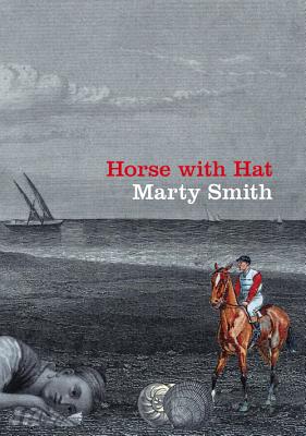 Horse with Hat By Marty Smith Cover Image