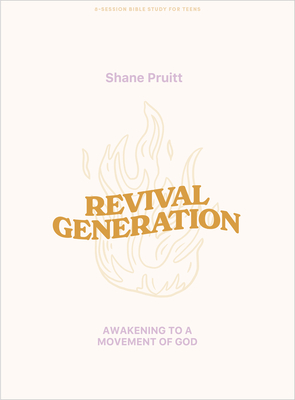 Revival Generation - Student Bible Study Book: Awakening to a Movement of God Cover Image