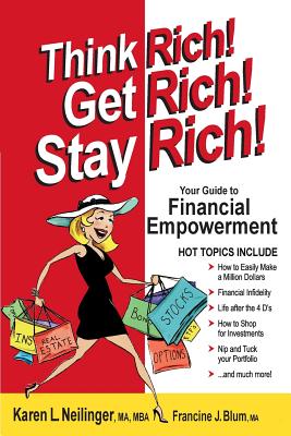 Think Rich! Get Rich! Stay Rich! Cover Image