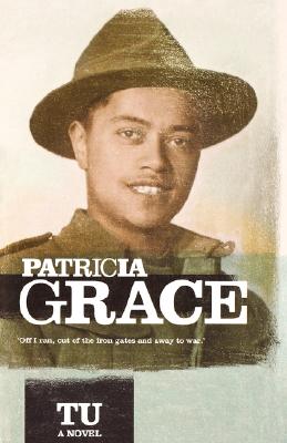 Tu By Patricia Grace, Te Ohorere Kaa (Translator), Wiremu Kaa (Translator) Cover Image