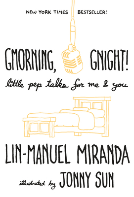 Gmorning, Gnight!: Little Pep Talks for Me & You Cover Image