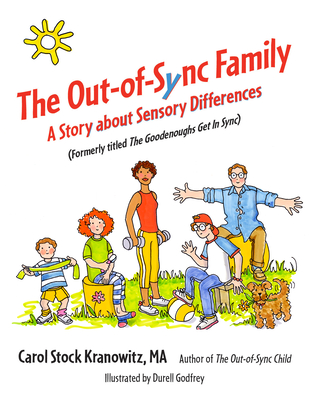The Out-Of-Sync Family: A Story about Sensory Differences Cover Image