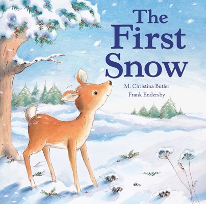 The First Snow By M. Christina Butler, Frank Endersby Cover Image