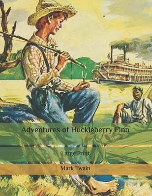 Adventures of Huckleberry Finn