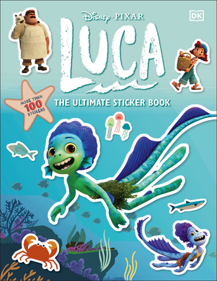Disney Pixar Luca Ultimate Sticker Book By DK Cover Image