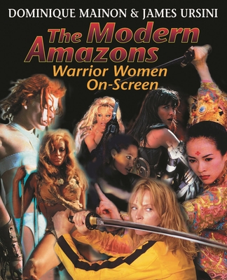 Modern Amazons: Warrior Women On-Screen