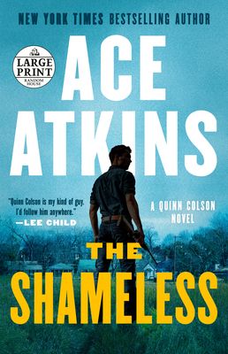 The Shameless (A Quinn Colson Novel #9) By Ace Atkins Cover Image