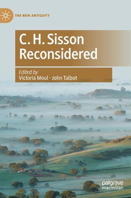 Victoria Sisson C. H. Sisson Reconsidered (New Antiquity) | mitpressbookstore