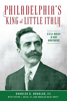 cover art for Philadephia's King of Little Italy by Charles Douglas