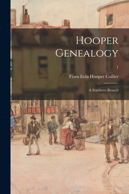 Hooper Genealogy: a Southern Branch; 1 Cover Image