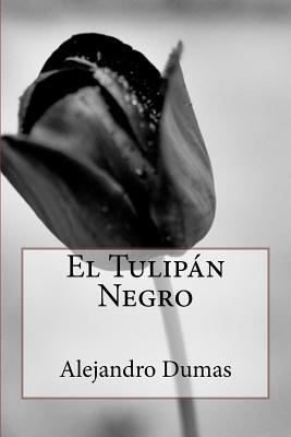 El Tulipán Negro (Paperback)