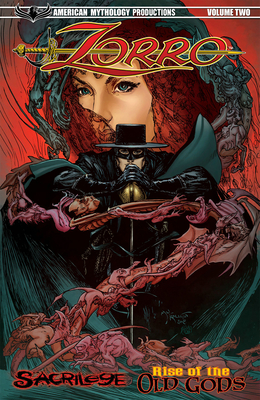 Zorro Vol 02 Tpb: Sacrilege & Rise of the Old Gods Cover Image
