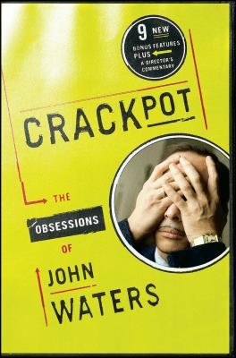 Crackpot: The Obsessions of Cover Image