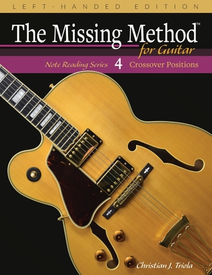 Cover for The Missing Method for Guitar, Book 4 Left-Handed Edition