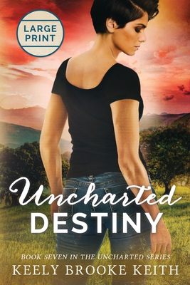 Uncharted Destiny: Large Print Cover Image