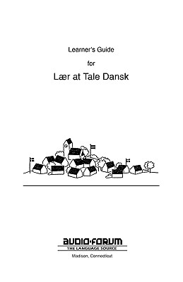 Danish Laer at Tale Dansk Learner's Guide By Jeffrey Norton Publishers (Created by) Cover Image