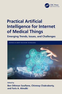 Practical Artificial Intelligence for Internet of Medical Things ...