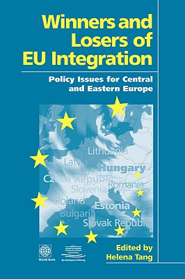 Winners and Losers of Eu Integration: Policy Issues for Central and Eastern Europe By World Bank Cover Image