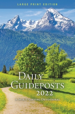Daily Guideposts 2022: A Spirit-Lifting Devotional Cover Image
