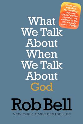 What We Talk About When We Talk About God: A Special Edition Cover Image