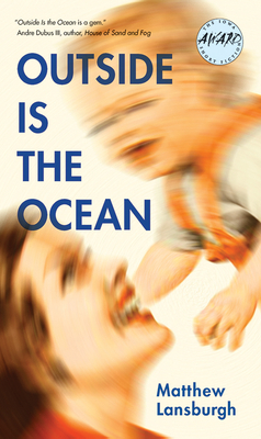 Outside Is the Ocean (Iowa Short Fiction Award)