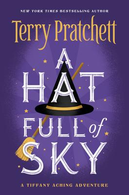 A Hat Full of Sky (Tiffany Aching #2)