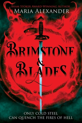 Brimstone & Blades By Maria Alexander Cover Image