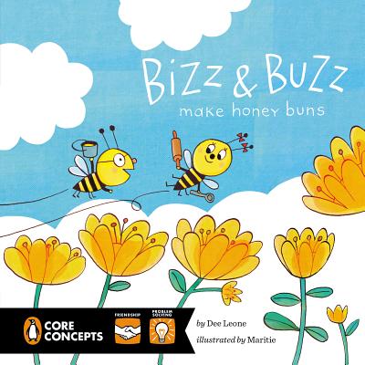 Cover for Bizz and Buzz Make Honey Buns (Penguin Core Concepts)