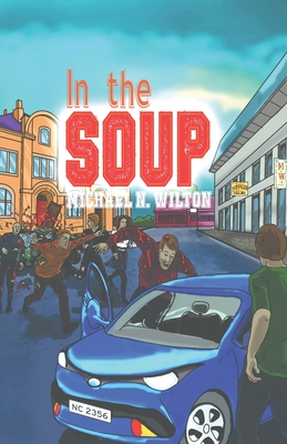 In The Soup (William Bridge Mysteries #2)