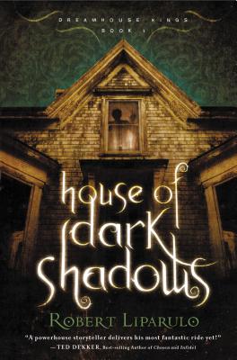 Cover for House of Dark Shadows (Dreamhouse Kings #1)