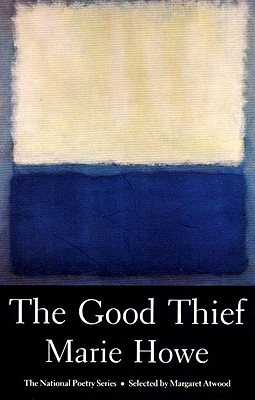 The Good Thief (The National Poetry Series)