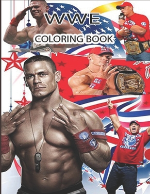 WWE Coloring Book: Let's Color Your Favorite Wrestling Superstars With This Awesome Book. Cover Image
